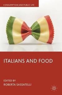 bokomslag Italians and Food