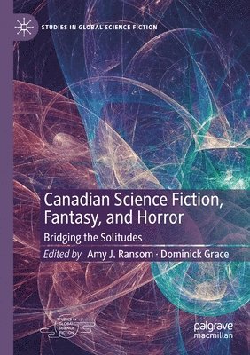 Canadian Science Fiction, Fantasy, and Horror 1