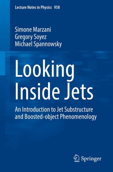 Simone Marzani, Gregory Soyez, Michael Spannowsky - Looking Inside Jets, Häftad
