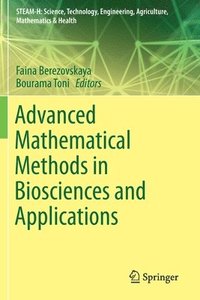 bokomslag Advanced Mathematical Methods in Biosciences and Applications