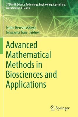 Advanced Mathematical Methods in Biosciences and Applications 1