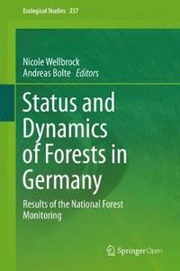 bokomslag Status and Dynamics of Forests in Germany