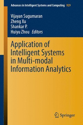 bokomslag Application of Intelligent Systems in Multi-modal Information Analytics