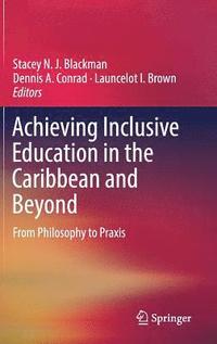 bokomslag Achieving Inclusive Education in the Caribbean and Beyond