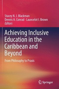 bokomslag Achieving Inclusive Education in the Caribbean and Beyond