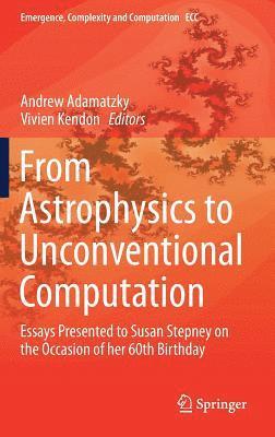 bokomslag From Astrophysics to Unconventional Computation