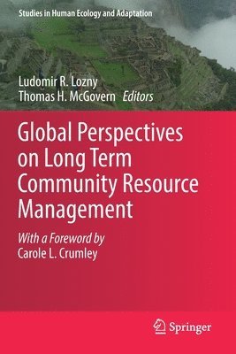 Global Perspectives on Long Term Community Resource Management 1