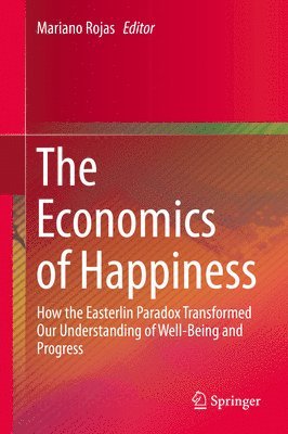 The Economics of Happiness 1