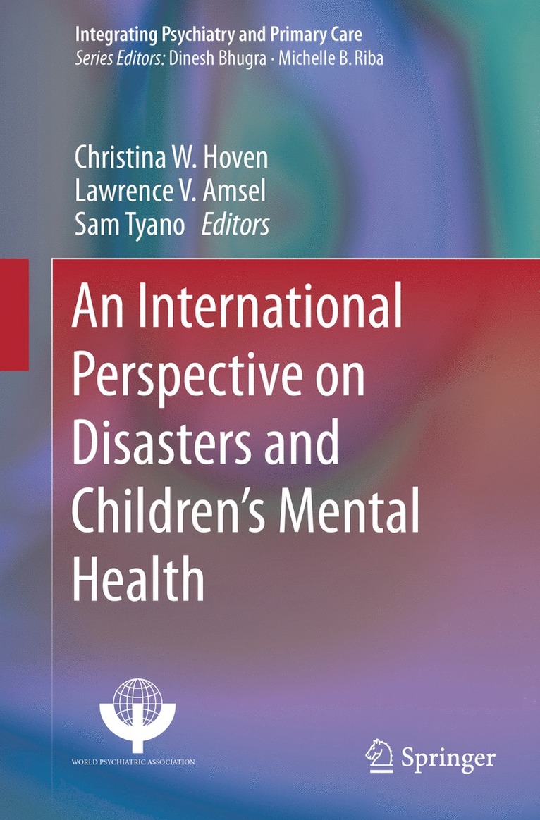 Christina W. Hoven, Lawrence V. Amsel, Sam Tyano - International Perspective on Disasters and Children's Mental Health, Inbunden