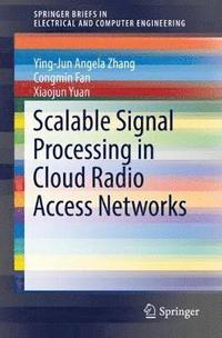 bokomslag Scalable Signal Processing in Cloud Radio Access Networks