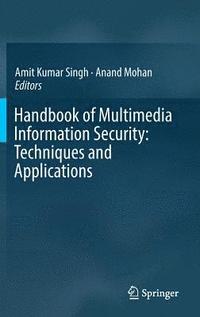 bokomslag Handbook of Multimedia Information Security: Techniques and Applications