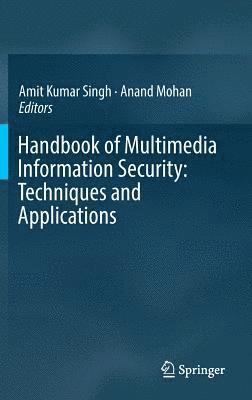 bokomslag Handbook of Multimedia Information Security: Techniques and Applications