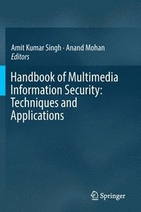 bokomslag Handbook of Multimedia Information Security: Techniques and Applications
