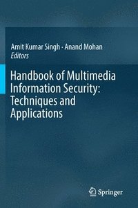 bokomslag Handbook of Multimedia Information Security: Techniques and Applications