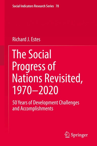 Richard J. Estes - Social Progress of Nations Revisited, 1970–2020, Inbunden