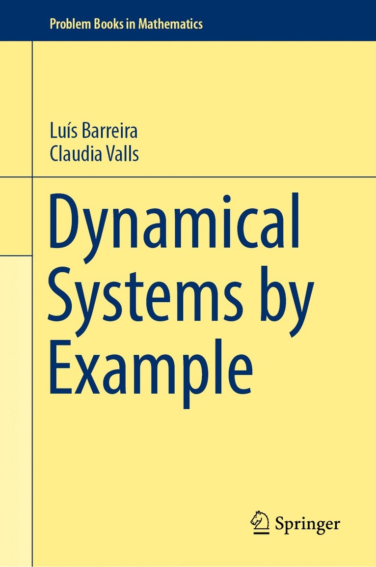 Luís Barreira, Claudia Valls, Luis Barreira - Dynamical Systems by Example, Inbunden