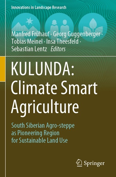 Manfred Frühauf, Georg Guggenberger, Tobias Meinel, Insa Theesfeld, Sebastian Lentz - KULUNDA: Climate Smart Agriculture, Häftad