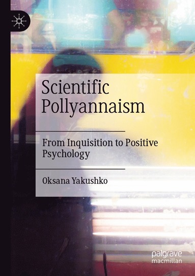 bokomslag Scientific Pollyannaism