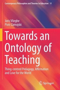 bokomslag Towards an Ontology of Teaching