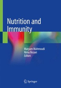 bokomslag Nutrition and Immunity