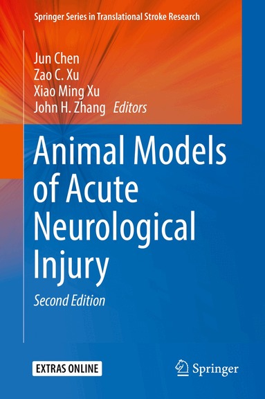 Jun Chen, Zao C. Xu, Xiao Ming Xu, John H. Zhang - Animal Models of Acute Neurological Injury, Inbunden