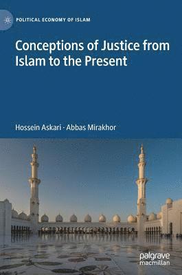 Conceptions of Justice from Islam to the Present