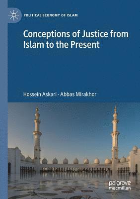 Conceptions of Justice from Islam to the Present