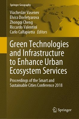bokomslag Green Technologies and Infrastructure to Enhance Urban Ecosystem Services