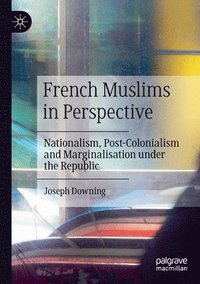 bokomslag French Muslims in Perspective