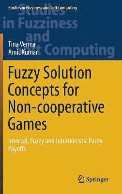 bokomslag Fuzzy Solution Concepts for Non-cooperative Games