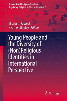 bokomslag Young People and the Diversity of (Non)Religious Identities in International Perspective