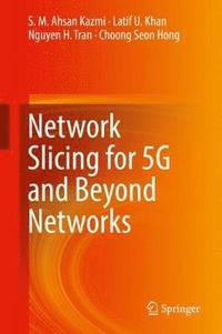 bokomslag Network Slicing for 5G and Beyond Networks