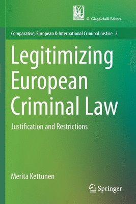 Legitimizing European Criminal Law 1