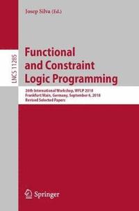 bokomslag Functional and Constraint Logic Programming