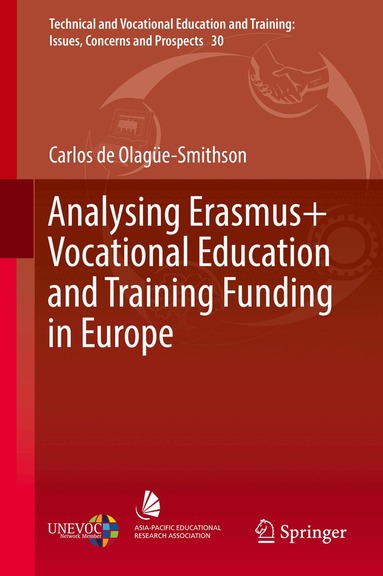 Carlos de Olagüe-Smithson - Analysing Erasmus+ Vocational Education and Training Funding in Europe, Inbunden