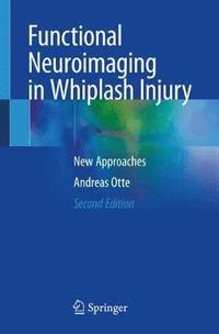 bokomslag Functional Neuroimaging in Whiplash Injury