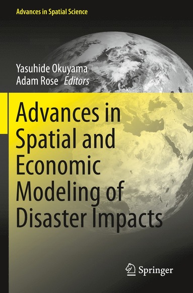 bokomslag Advances in Spatial and Economic Modeling of Disaster Impacts