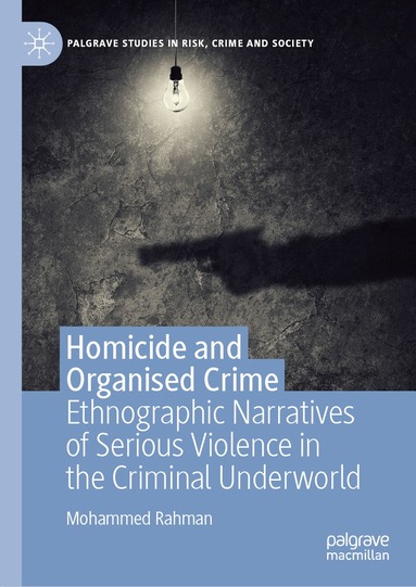 Mohammed Rahman - Homicide and Organised Crime, Inbunden