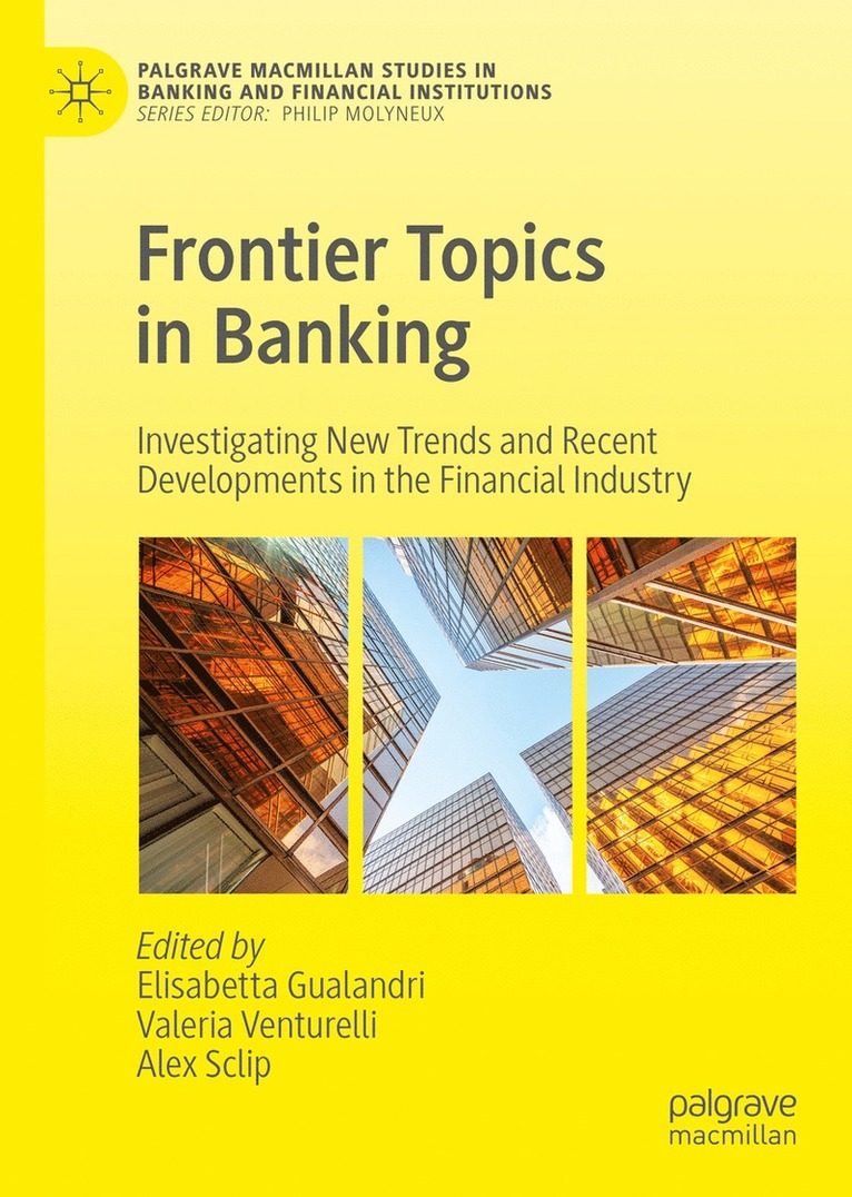 Elisabetta Gualandri, Valeria Venturelli, Alex Sclip - Frontier Topics in Banking, Inbunden