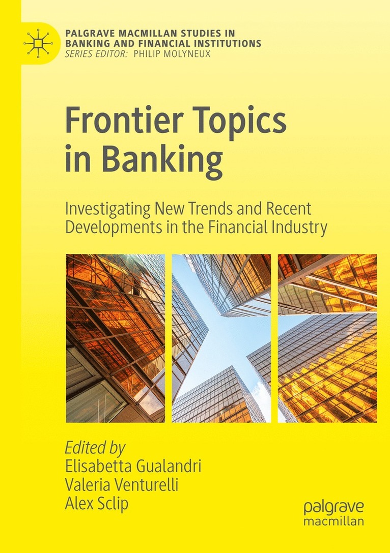 Elisabetta Gualandri, Valeria Venturelli, Alex Sclip - Frontier Topics in Banking, Häftad