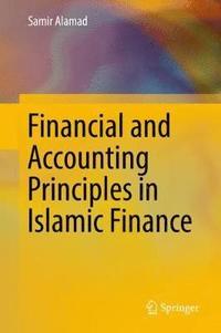 bokomslag Financial and Accounting Principles in Islamic Finance