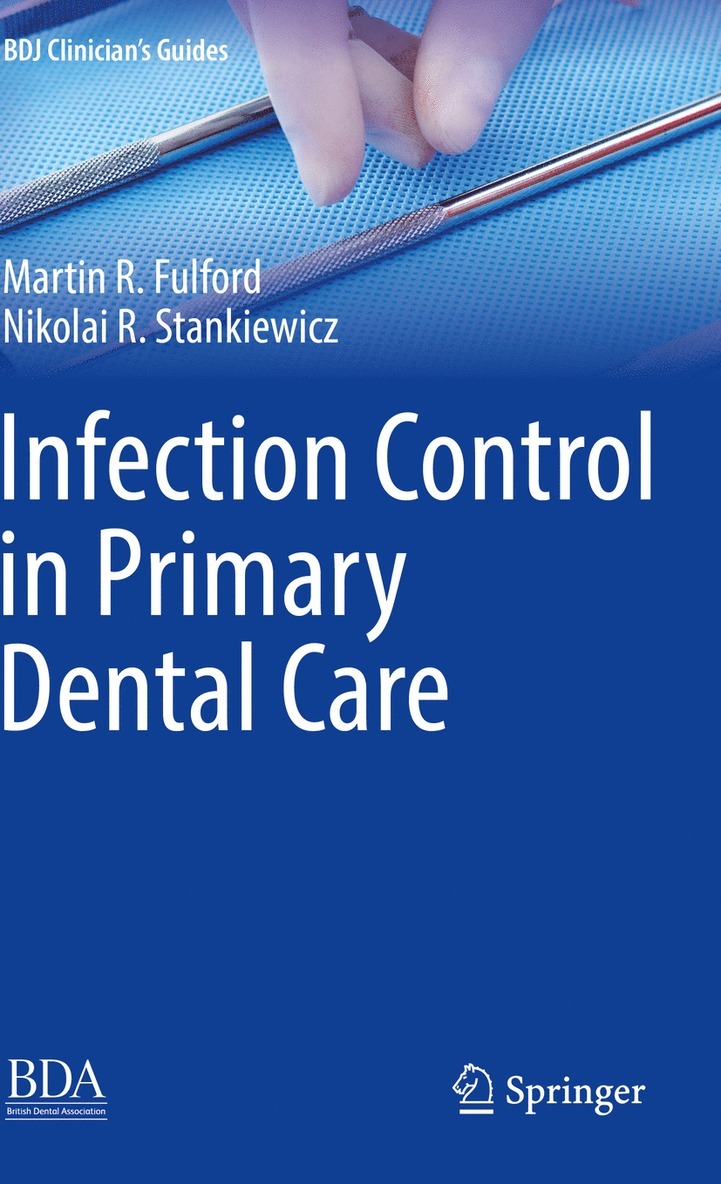 Infection Control in Primary Dental Care 1