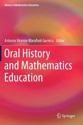 Oral History and Mathematics Education 1