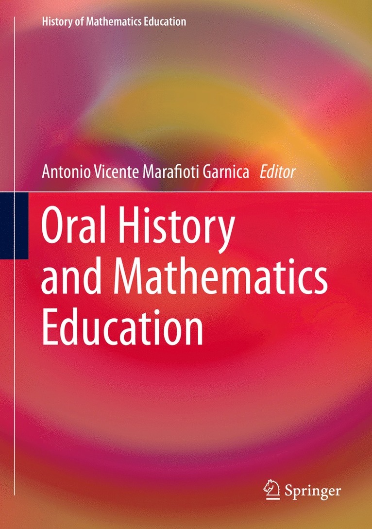 Oral History and Mathematics Education 1