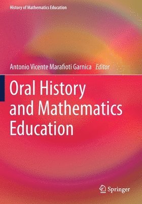 Oral History and Mathematics Education 1