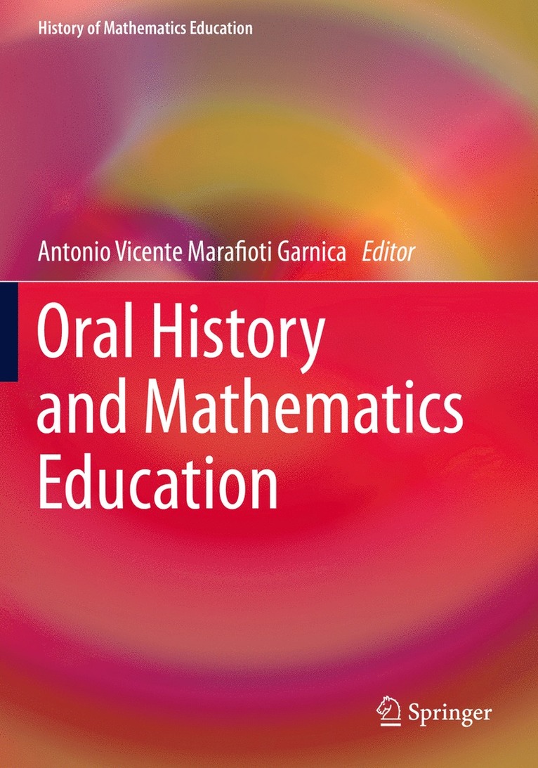 Oral History and Mathematics Education 1