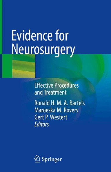 Ronald H. M. A. Bartels, Maroeska M. Rovers, Gert P. Westert - Evidence for Neurosurgery, Inbunden
