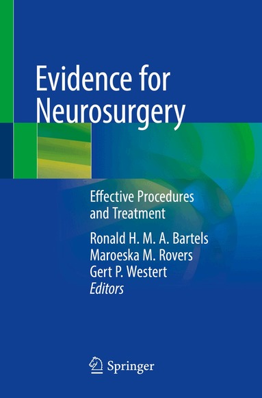Ronald H. M. A. Bartels, Maroeska M. Rovers, Gert P. Westert - Evidence for Neurosurgery, Häftad