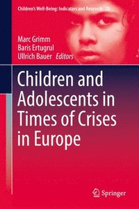 bokomslag Children and Adolescents in Times of Crises in Europe
