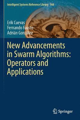 New Advancements in Swarm Algorithms: Operators and Applications